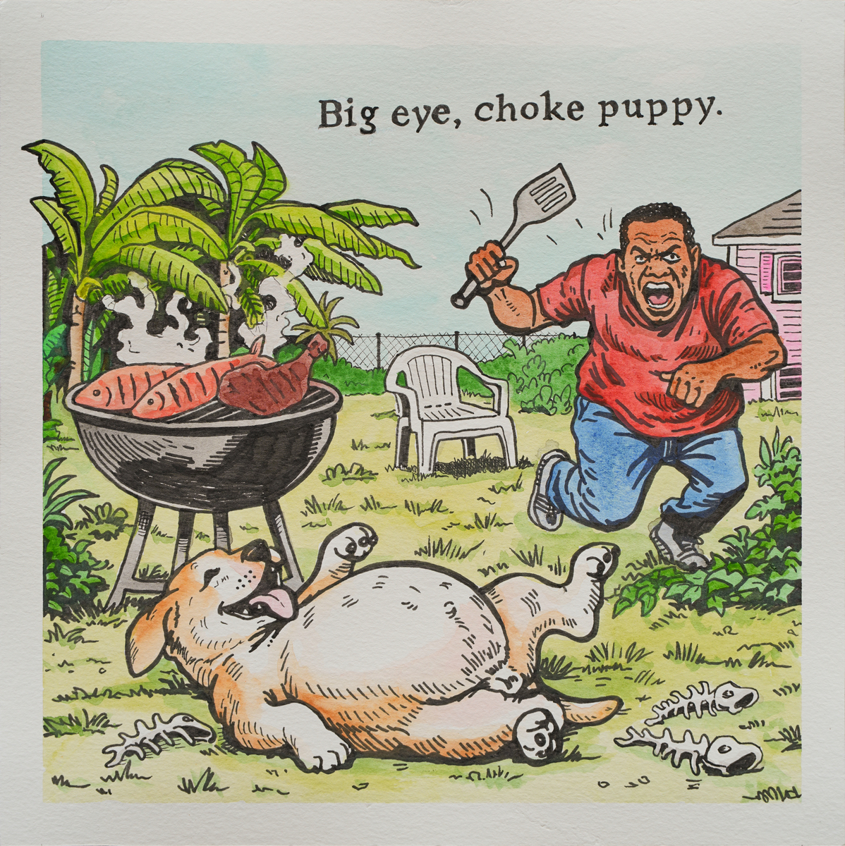Big Eye, Choke Puppy